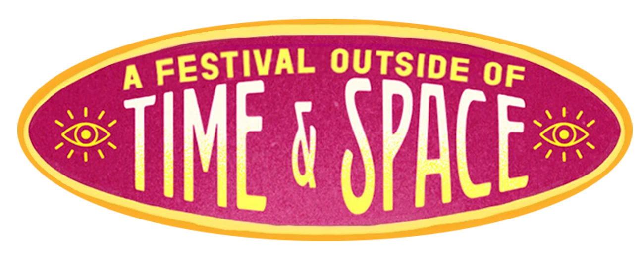A festival outside of time and space